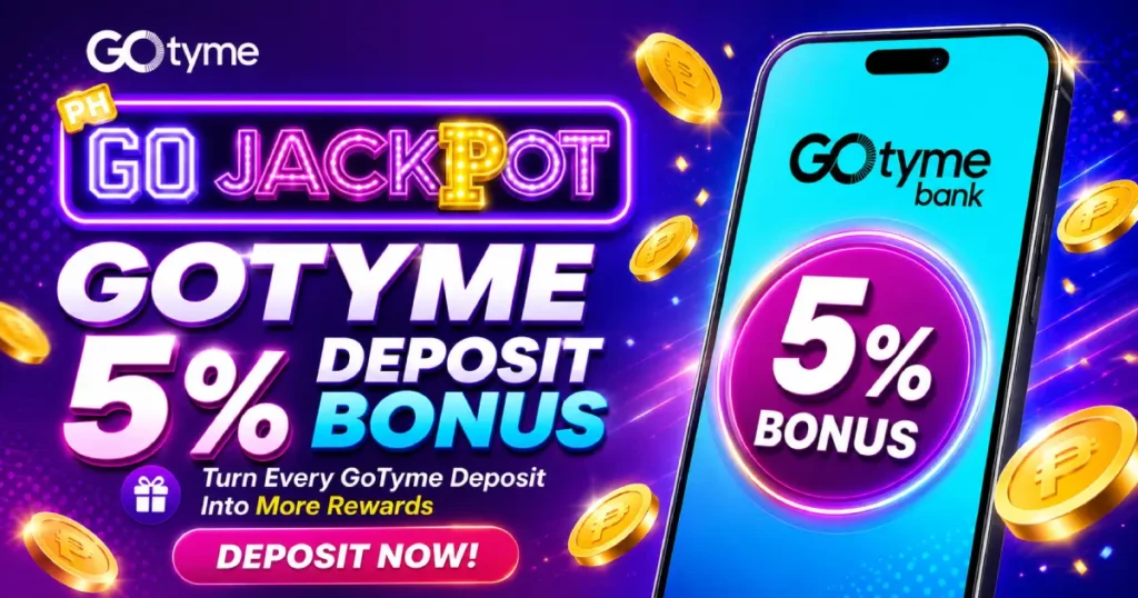 Go Jackpot GoTyme 5% Deposit Bonus: Turn Every GoTyme Deposit into More Rewards